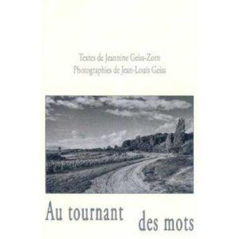 Couverture du livre « Au tournant des mots » de Jeannine Geiss-Zorn aux éditions Do Bentzinger