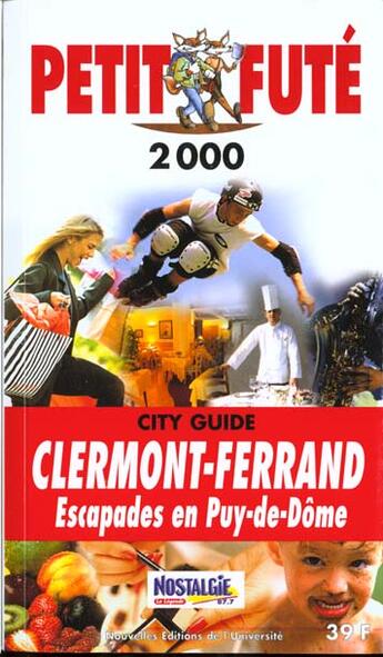 Couverture du livre « Clermont ferrand 2000, le petit fute (reserve hypers) - escapades en puy-de-dome » de Collectif Petit Fute aux éditions Le Petit Fute