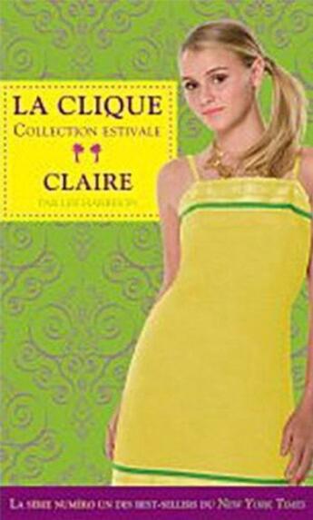 Couverture du livre « Claire ; la clique » de Lisi Harrison aux éditions Ada