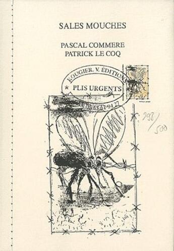 Couverture du livre « Sales mouches ; timbres d'artistes, en prêt à poster » de Patrick Le Coq et Pascal Commere aux éditions Rougier
