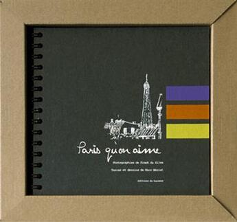 Couverture du livre « Paris qu'on aime » de Marc Bez F. Da Silva aux éditions Du Curieux