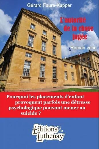 Couverture du livre « L'autorité de la chose jugée » de Gerard Faure-Kapper aux éditions Thebookedition.com