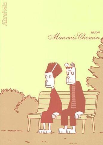 Couverture du livre « Mauvais chemin » de Jason aux éditions Atrabile