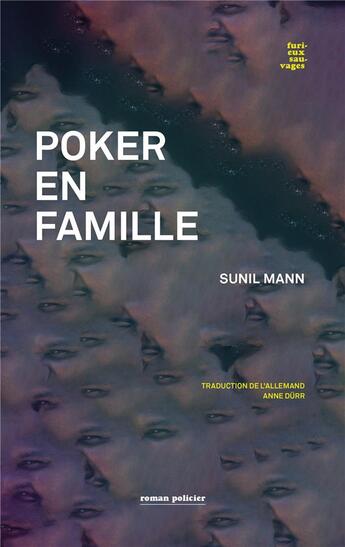 Couverture du livre « Poker en famille » de Sunil Mann aux éditions Editions Des Sauvages