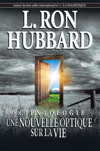 Couverture du livre « Scientologie nouvelle optique sur la vie » de Hubbard L R. aux éditions New Era