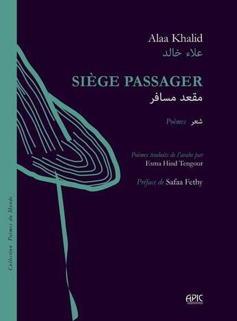 Couverture du livre « Siège passager » de Alaa Khalid aux éditions Apic Editions