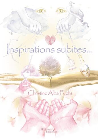 Couverture du livre « Inspirations subites... » de Christine Alba Fuchs aux éditions Baudelaire