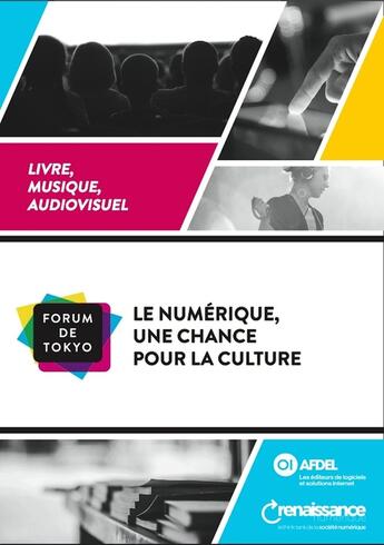 Couverture du livre « Le Numérique, une chance pour la culture » de Afdel Et Renaissance Numerique aux éditions Librinova