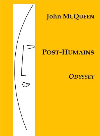 Couverture du livre « Post-humains ; odyssey » de John Mcqueen aux éditions Librinova