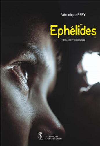 Couverture du livre « Ephelides » de Pery Veronique aux éditions Sydney Laurent