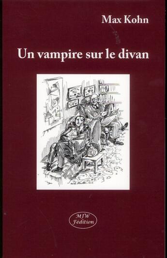 Couverture du livre « Un vampire sur le divan » de Max Kohn aux éditions Mjw