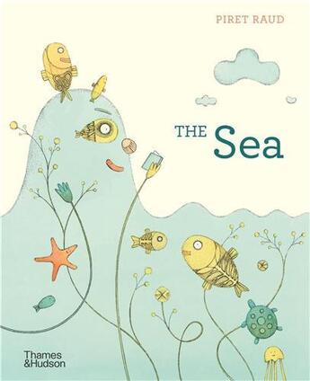 Couverture du livre « The sea » de Piret Raud aux éditions Thames & Hudson