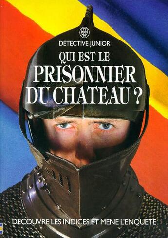 Couverture du livre « Qui est le prisonnier du chÂteau » de Phil Roxbee Cox et Joe Pedley aux éditions Usborne