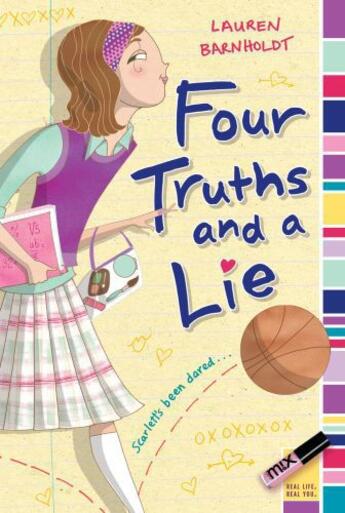 Couverture du livre « Four Truths and a Lie » de Barnholdt Lauren aux éditions Aladdin