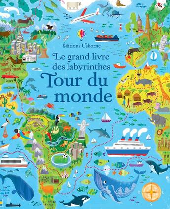 Couverture du livre « Le grand livre des labyrinthes ; tour du monde » de Sam Smith aux éditions Usborne