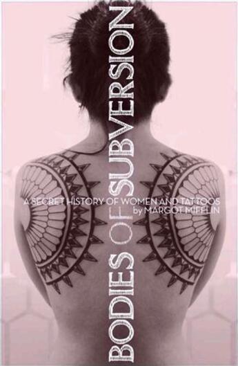 Couverture du livre « Bodies of subversion » de Margot Mifflin aux éditions Powerhouse