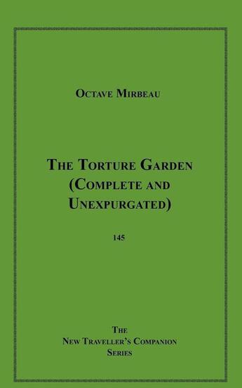 Couverture du livre « The Torture Garden » de Octave Mirbeau aux éditions Disruptive Publishing