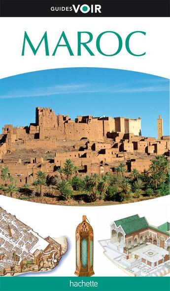 Couverture du livre « Guides voir ; Maroc » de  aux éditions Hachette Tourisme