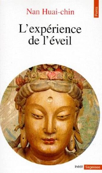 Couverture du livre « L'expérience de l'éveil » de Nan Huai-Chin aux éditions Points