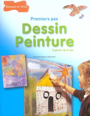 Couverture du livre « Dessin Peinture » de Florence Huyar-Letourneur aux éditions Dessain Et Tolra