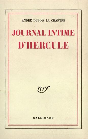 Couverture du livre « Journal intime d'hercule » de Dubois La Chartre A. aux éditions Gallimard (patrimoine Numerise)