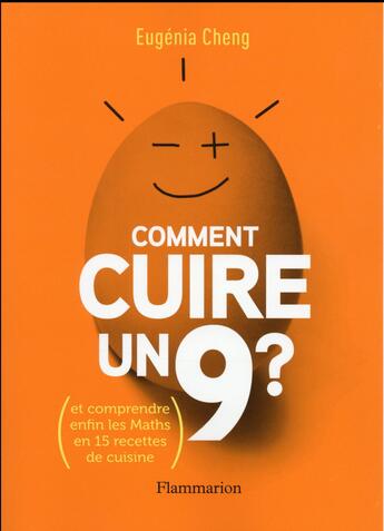 Couverture du livre « Comment cuire un neuf ? » de Eugenia Cheng aux éditions Flammarion