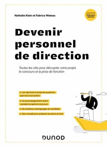 Couverture du livre « Je prépare : devenir personnel de direction : toutes les clés pour décrypter votre projet, le concours et la prise de fonction » de Nathalie Klein et Fabrice Wateau aux éditions Dunod