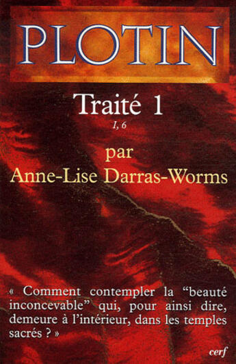 Couverture du livre « Plotin, traité 1 (i,6) » de Darras-Worms A aux éditions Cerf