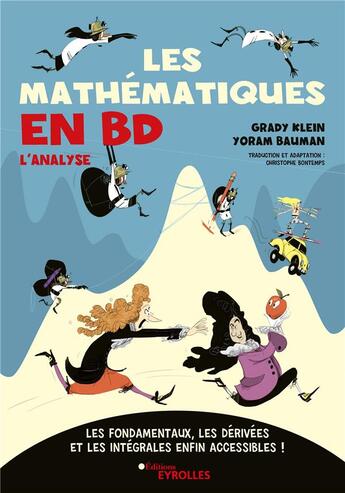 Couverture du livre « Les mathématiques en BD ; l'analyse » de Grady Klein et Yoram Bauman aux éditions Eyrolles
