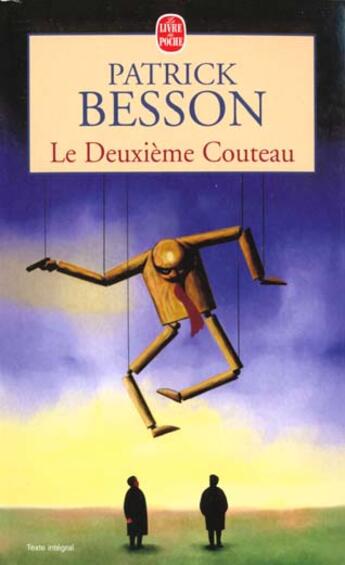 Couverture du livre « Le deuxieme couteau » de Patrick Besson aux éditions Le Livre De Poche