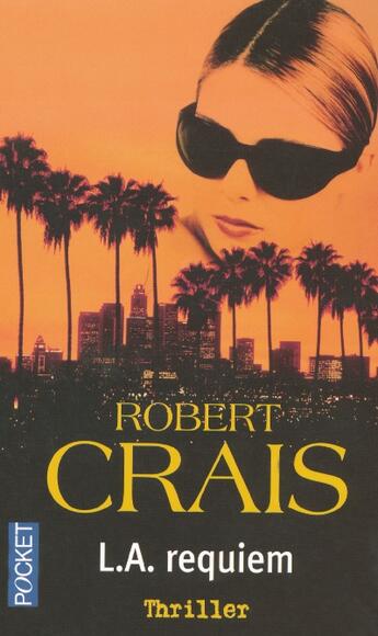 Couverture du livre « L. a. requiem » de Robert Crais aux éditions Pocket