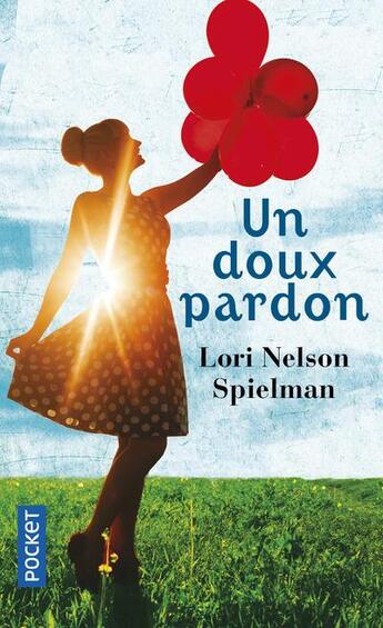 Couverture du livre « Un doux pardon » de Lori Nelson Spielman aux éditions Pocket