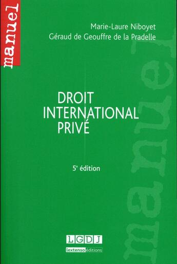 Couverture du livre « Droit international privé (5e édition) » de Marie-Laure Niboyet et Geraud De Geouffre De La Pradelle aux éditions Lgdj