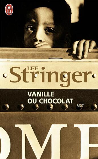 Couverture du livre « Vanille ou chocolat » de Lee Stringer aux éditions J'ai Lu