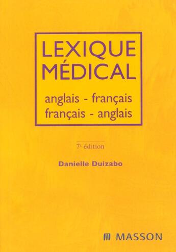 Couverture du livre « Lexique Medical Anglais-Francais/Francais-Anglais (7e Edition) » de Danielle Duizabo aux éditions Elsevier-masson
