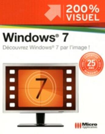 Couverture du livre « Windows seven ; découvrez windows 7 par l'image ! » de Frederic Ploton aux éditions Ma