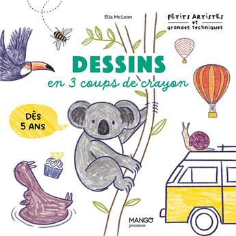 Couverture du livre « Dessins en 3 coups de crayon » de Ella Mclean aux éditions Mango