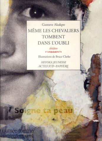 Couverture du livre « Meme les chevaliers tombent dans l'oubli » de Akakpo/Clarke aux éditions Actes Sud