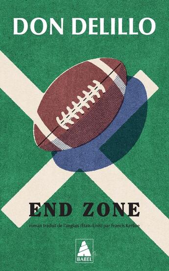 Couverture du livre « End Zone » de Don Delillo aux éditions Actes Sud