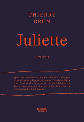 Couverture du livre « Juliette » de Thierry Brun aux éditions Kubik