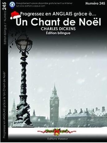 Couverture du livre « Progressez en anglais grâce à... : un chant de Noël » de Charles Dickens aux éditions Jean-pierre Vasseur