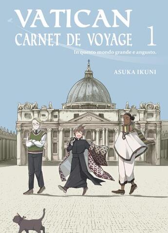 Couverture du livre « Vatican, carnet de voyage Tome 1 » de Ikuni Asuka aux éditions Komikku