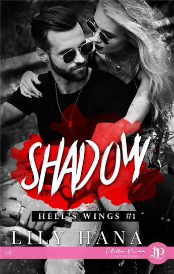 Couverture du livre « Hell's wings t.1 ; shadow » de Hana Lily aux éditions Juno Publishing