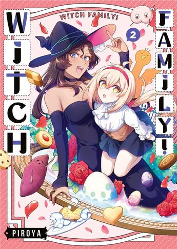 Couverture du livre « Witch family ! Tome 2 » de Piroya aux éditions Meian