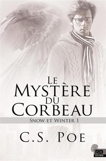 Couverture du livre « Le mystère du corbeau » de C.S. Poe aux éditions Reines-beaux