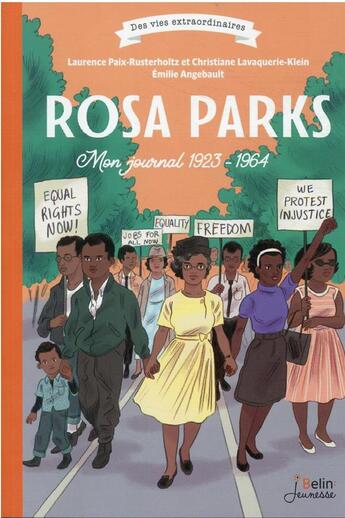 Couverture du livre « Rosa Parks mon journal 1923-1964 » de Christiane Lavaquerie-Klein et Laurence Paix-Rusterholtz aux éditions Belin Education