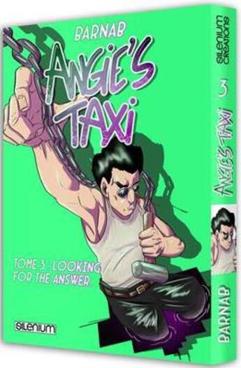 Couverture du livre « Angie's taxi Tome 3 » de Barnab aux éditions Silenium