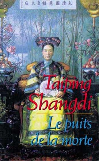 Couverture du livre « Le puits de la morte » de Taiping Shangdi aux éditions Editions Du Masque