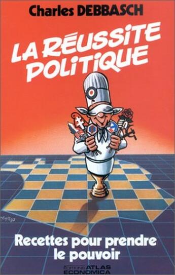 Couverture du livre « REUSSITE POLITIQUE (LA) » de Debbasch/Charles aux éditions Economica