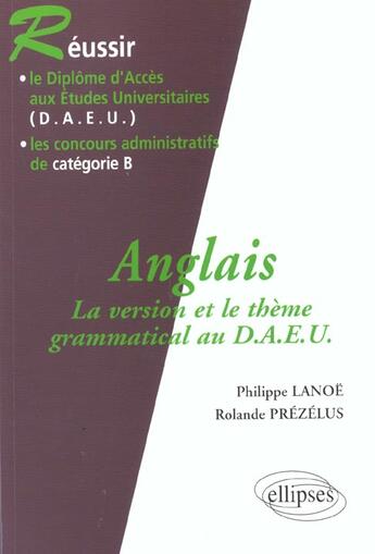 Couverture du livre « Anglais - la version et le theme grammatical » de Lanoe/Prezelus aux éditions Ellipses